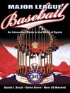 Major League Baseball (eBook): An Interactive Guide to the World of Sports: Sports by the Numbers